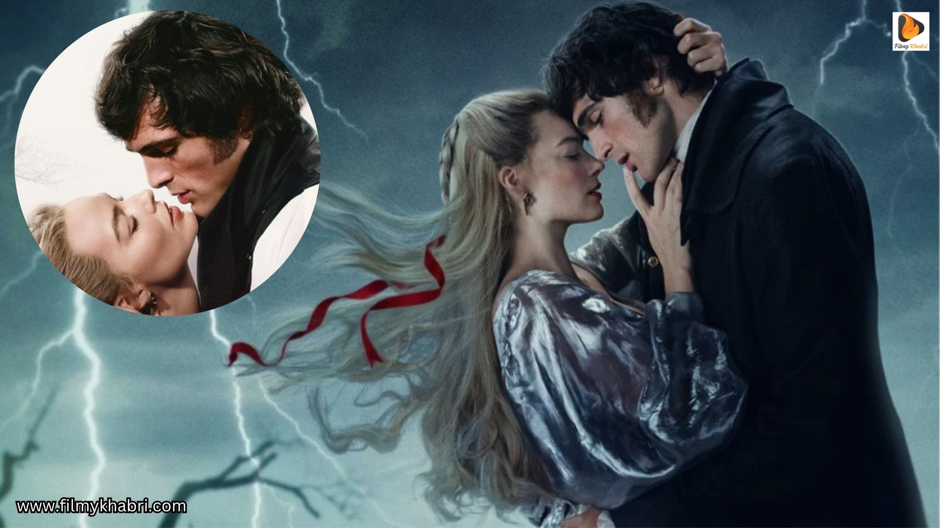 Wuthering Heights OTT Release 2026: When & Where to Watch Margot Robbie’s Bold Romantic Drama Online